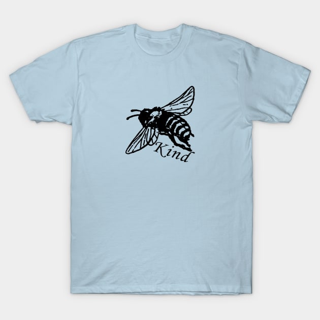 Bee Kind T-Shirt by artcuan